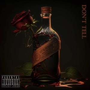 Don't Tell (Explicit)