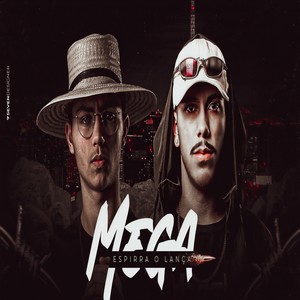 MEGAFUNK(ESPIRRA O LANÇA) (Explicit)