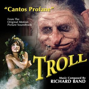 TROLL: Cantos Profane - from the Original Motion Picture Soundtrack