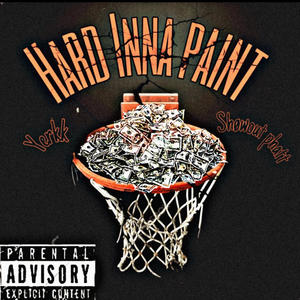 Hard Inna Paint (feat. yerkk)