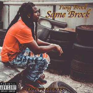 Same Brock (Explicit)