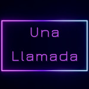 Una Llamada