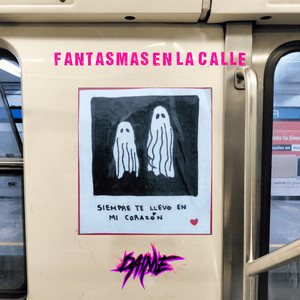 Fantasmas En La Calle