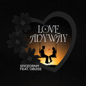 Love Anyway (Explicit)