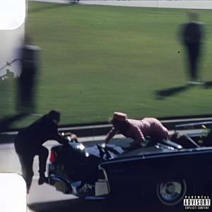 Zapruder (feat. Hitz Tha Don) [Explicit]