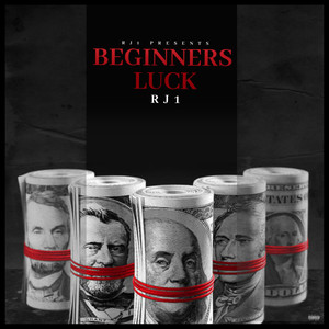 Beginners Luck (Explicit)