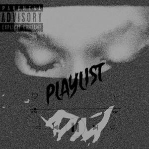 Playlist (Explicit)