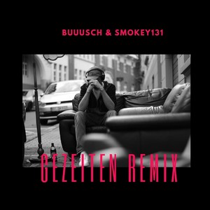 Gezeiten (Smokey 131 Remix)