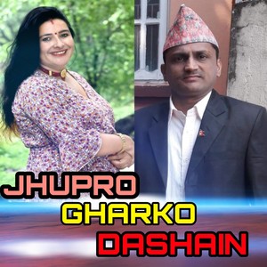 Jhupro Gharko Dashain