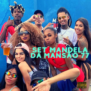 Set Mandela da Mansão 77 (Explicit)