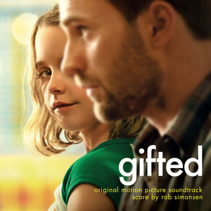 Gifted (Original Motion Picture Soundtrack) (天才少女 电影原声带)