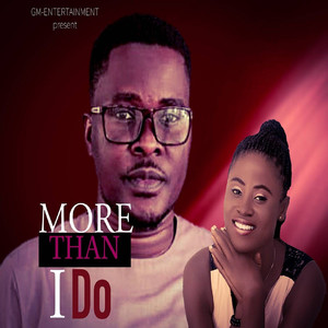 More Than I Do
