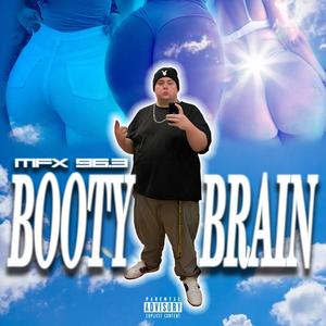 Booty Brain (Explicit)
