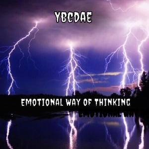 Emotional Way Of Thinking (Explicit)