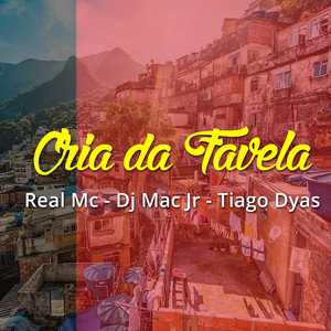 Cria da Favela (Explicit)