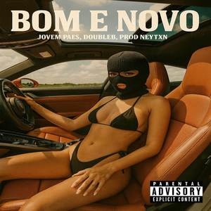 Bom e novo (Explicit)