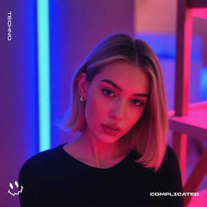COMPLICATED (TECHNO)