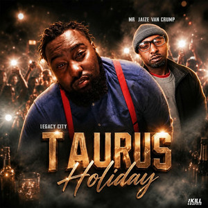Taurus Holiday (Explicit)