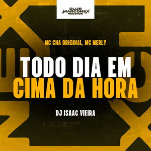 Todo Dia em Cima da Hora (Explicit)