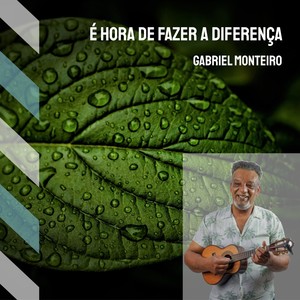 É Hora de Fazer a Diferença