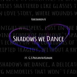 Shadows We Dance