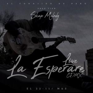 La Esperare (Live)