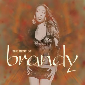 The Best of Brandy (Explicit)