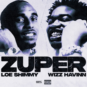 Loe Shimmy - Zuper (Explicit)