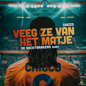 Veeg Ze Van Het Matje (with Chicco) (Remix)