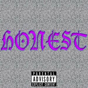 Honest (Explicit)
