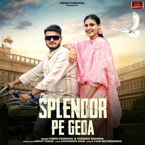 Splendor Pe Geda (feat. Yashika Sharma) (Explicit)