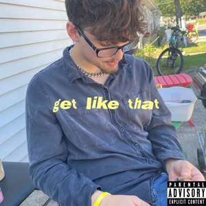 Get Like That (Explicit)