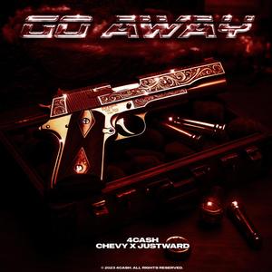 GO AWAY (feat. JUSTWARD) (Explicit)