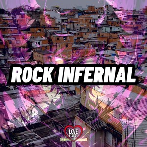 Rock Infernal (Explicit)