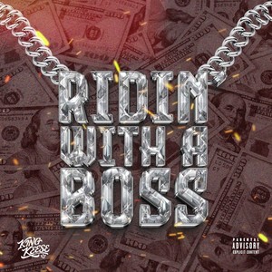 Ridin' with a Boss (Explicit)