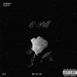 E-Pill (feat. Marsavv) (Explicit)