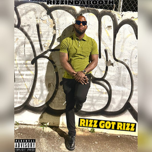 Rizz Got Rizz (Explicit)