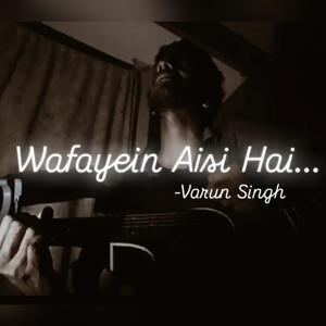 Wafayein Aisi Hai...