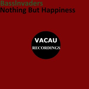 Nothing But Happiness (Original Mix)