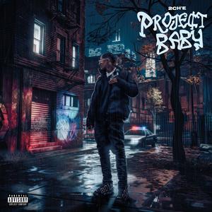 Project Baby (Explicit)