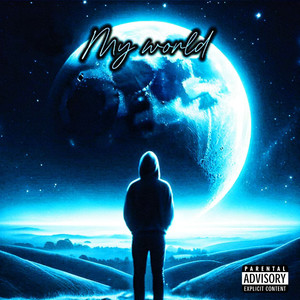 My World (Explicit)