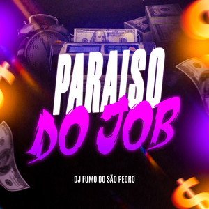 Paraíso do Job (Explicit)