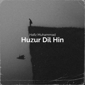 Huzur Dil Hin