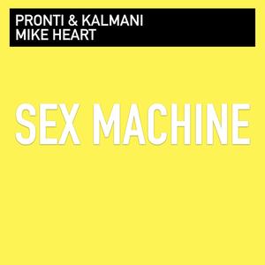 Sex Machine(feat. Mike Heart) (Acapella)