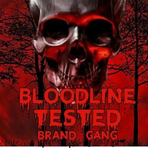 Bloodline Tested (Explicit)
