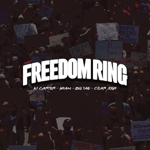 FREEDOM RING (feat. Czar Josh)