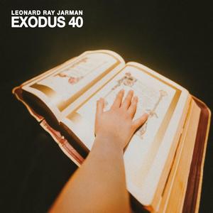 Exodus 40 (Single)