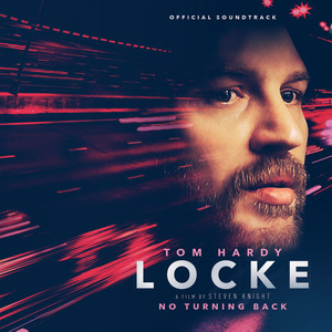 Locke (The Original Motion Picture Soundtrack) [Explicit]