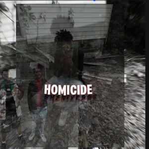 Homicide (feat. Bmenixk) [Explicit]