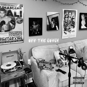 OFF THE COUCH (Explicit)